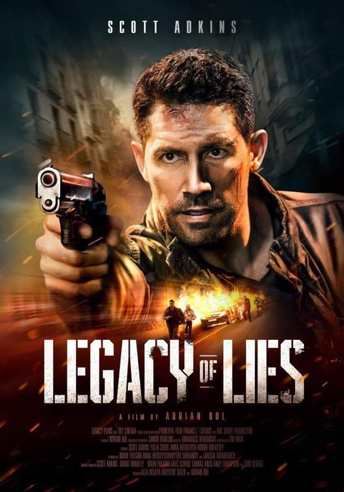 Scott Adkins Stars In Action Thriller Legacy Of Lies Update